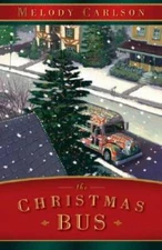 The Christmas Bus - Hardcover By Carlson, Melody - GOOD