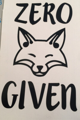 Super Cute|Zero Fox Given|Punny|Kids|Fox|Bird|Woodland|Magical|Art|Vinyl|Decal|