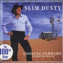 Looking Forward Looking Back von Slim Dusty | CD | Zustand sehr gut
