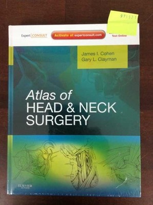 Atlas of Head and Neck Surgery Expert Consult  Online and Print Cohen, James I. 