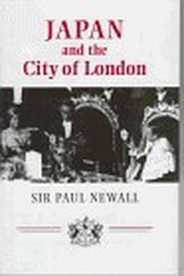 Japan and the City of London, Newall, Sir Paul