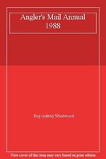 Angler's Mail Annual 1988,Roy (editor) Westwood