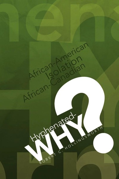 Robert C. Hollingsworth | Hyphenated - Why? | Taschenbuch | Englisch (2009)-image