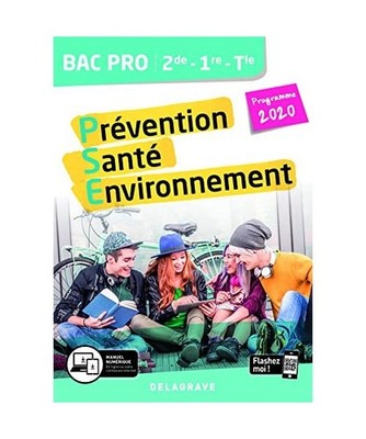 Prévention Santé Environnement [PSE] 2de, 1re, Tle Bac Pro [2020] - Pochette ?