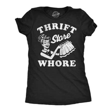 Womens Funny T Shirts Thrift Store Whore Sarcastic Graphic Novelty Tee for