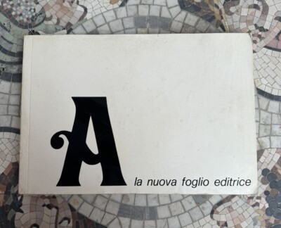 Catalogo Pittori A - La Nuova Foglio Editrice - Anni 70 - Raro