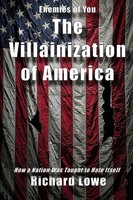 Richard Lowe | The Villainization Of America | Taschenbuch | Englisch (2026)