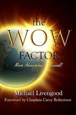 the WOW FACTOR: More Adventures in ..., Livengood, Mich