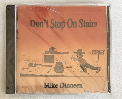 Don't Stop on Stairs by Mike Dinneen (CD, 2010) NEW SEALED