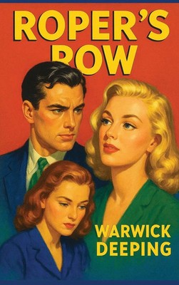 Warwick Deeping | Roper's Row | Buch | Englisch (2025) | Positronic Publishing