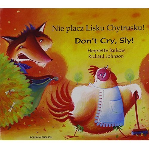 Don't Cry, Sly! by Henriette Barkow (2004, Trade Paperback / Mixed Lot)