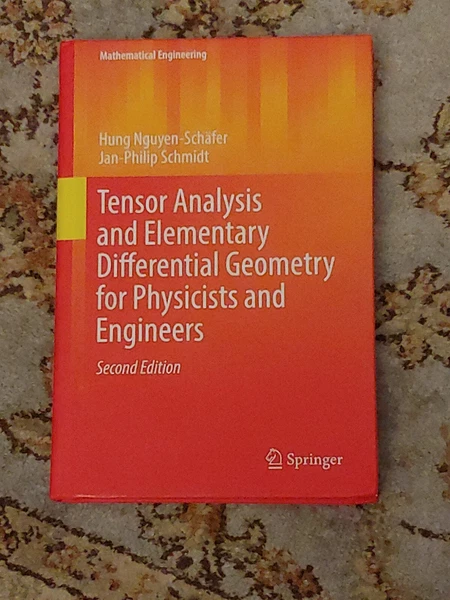 Tensor Analysis and Elementary Differential Geometry for Physicists and: New