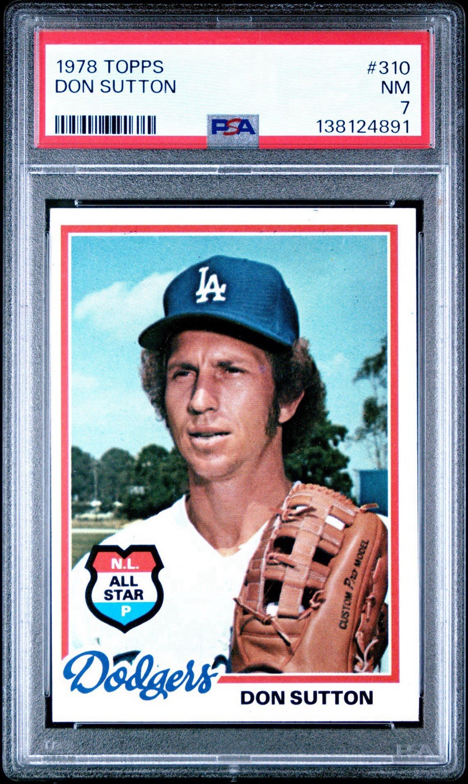 1978 TOPPS DON SUTTON  #310 PSA - NM 7 !!!
