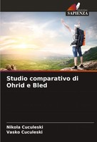 Studio Comparativo Di Ohrid E Bled Nikola Cuculeski (U. A.) Taschenbuch 2025