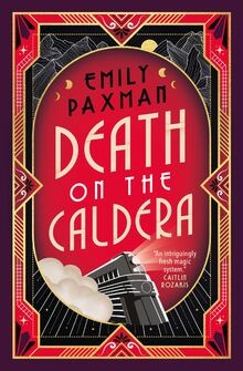 Death on the Caldera von Paxman, Emily | Buch | Zustand sehr gut