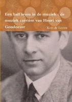Kees De Leeuw | Een Half Leven In De Muziek | Taschenbuch | NiederläNdisch