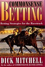 Commonsense Betting Hardcover Dick Mitchell