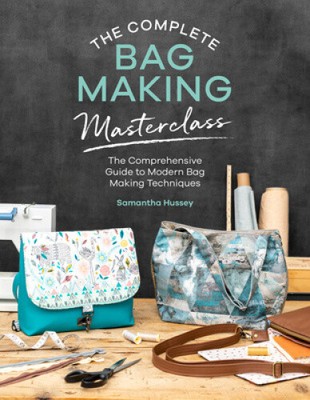 The Complete Bag Making Masterclass: A Comprehensive Guide to Modern Bag