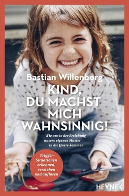 Claus Peter Simon / Kind, du machst mich wahnsinnig! /  9783453605954