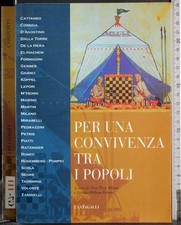 PER UNA CONVIVENZA TRA I POPOLI. MILANO (CURA). CANTAGALLI.