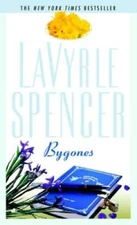 Bygones - Mass Market Paperback By LaVyrle Spencer - ACCEPTABLE