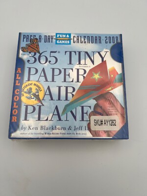 365 Tiny Paper Airplanes Calendar 2008 Ken Blackburn Jeff Lammers