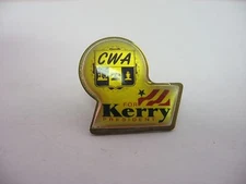 CWA Communication Workers of American for John Kerry President Pin