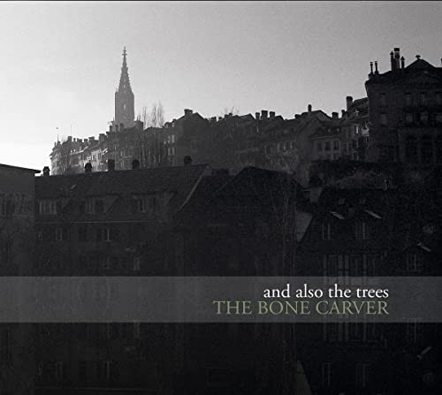 And Also the Trees Bone Carver CD NEW