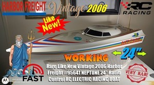 2006 Harbor Freight #95641 NEPTUNE 24" Radio Control RC ELECTRIC RACING BOAT