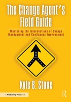 The Change Agent's Field Guide Kyle Bradley Stone Taschenbuch Englisch 2025