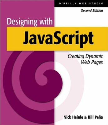 Designing with JavaScript: Creating Dynamic Web Pages: A Definitive Introducti,