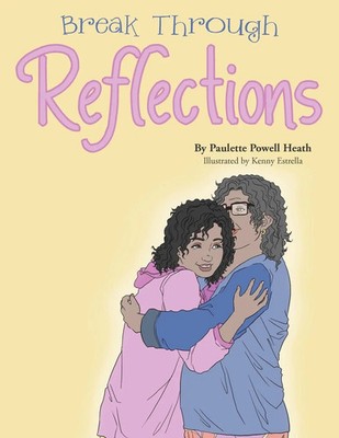 Paulette Powell Heath | Break Through Reflections | Taschenbuch | Englisch