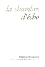 La Chambre d'écho - Germanaud, Frédérique