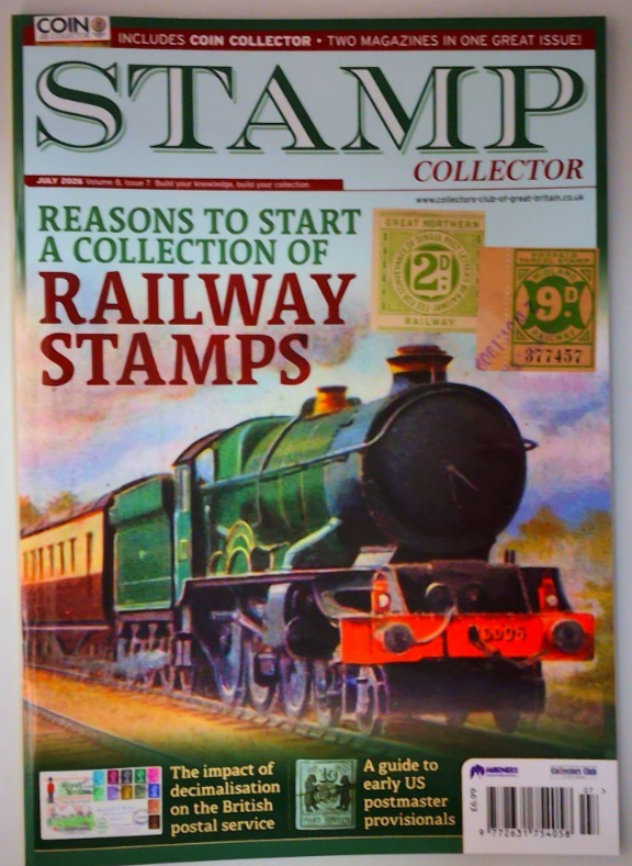 Stamp Collector magazine July 2026 Start a collection of Railway Stamps