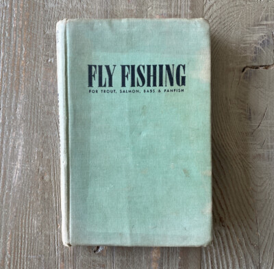 PECHER LA TRUITE A LA MOUCHE/French (Fly Fishing for Trout in Streams) 2000 HC