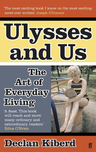 Ulysses and Us | The Art Of Everyday Living | Declan Kiberd | Englisch | Buch-image