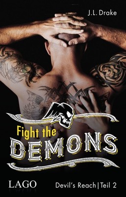 Fight the Demons J. L. Drake