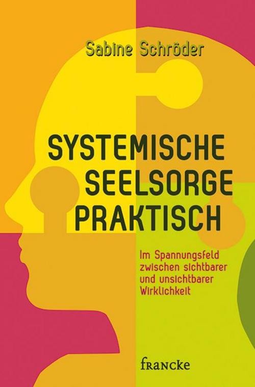 Systemische Seelsorge praktisch Sabine Schröder - Bild 3
