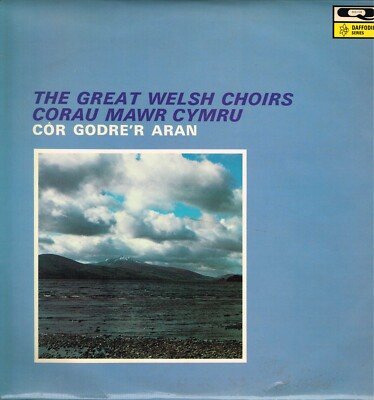 Corau Mawr Cymru-Côr Godre'r Aran. Welsh Vinyl LP (Qualiton DAF 209, 1967) VG+