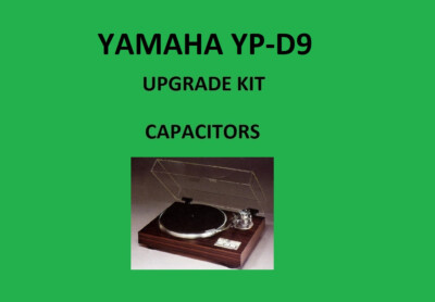 Turntable YAMAHA YP-D9 Repair KIT - all capacitors