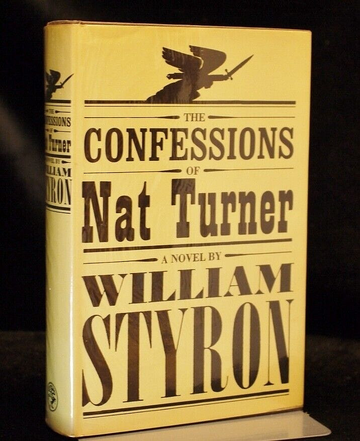 William Styron The Confessions of Nat Turner 1st UK Edition 1968