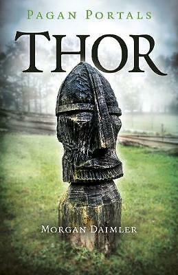 Pagan Portals - Thor by Morgan Daimler (Paperback, 2020)