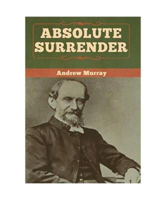 Absolute Surrender, Andrew Murray