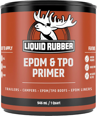 Liquid Rubber EPDM Primer 1 Quart for Camper Trailer Roofing