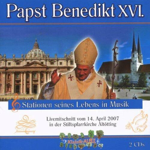 Papst Benedikt Xvi. - Stationen Seines Lebens (Cd)