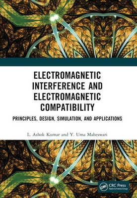 Electromagnetic Interference and Electromagnetic Compatibility: Principles, Desi