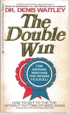 THE DOUBLE WIN By Denis Waitley *Excellent Condition*