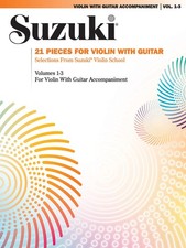 21 Pieces for Violin with Guitar: Selections from Suzuki Violin School Volum...