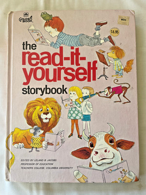 The Read It Yourself Storybook, edited by Leland Jacobs (Golden Book 1971) VntHC