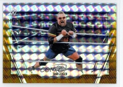2026 Topps Chrome WWE Gold Geometric Refractor 18/50 Tank Ledger #185 1uu2